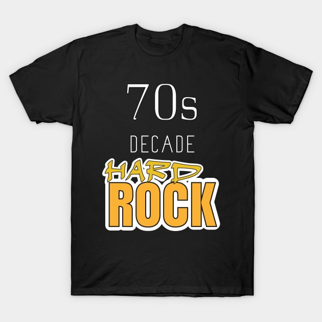 Hard rock decade - 70s T-Shirt by TS Studio